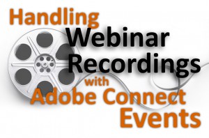 How to reach a larger audience with your recorded webinar and see who’s viewed it. Adobe Connect Events tip!